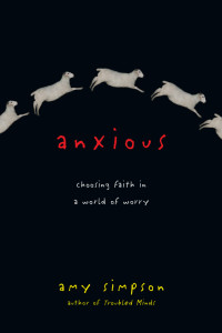 Amy Simpson; — Anxious