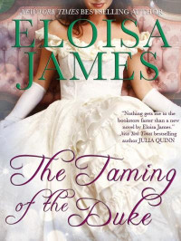 Eloisa James — The Taming of the Duke