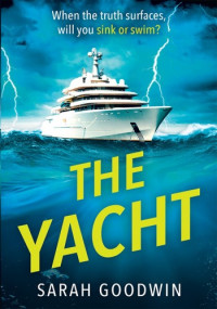 Sarah Goodwin — The Yacht