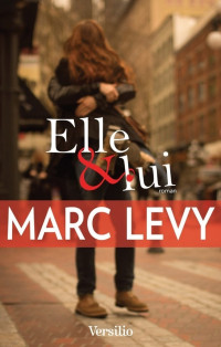 Levy Marc — Elle Et Lui