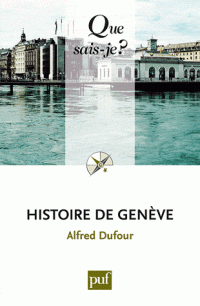 Alfred Dufour [Dufour, Alfred] — Histoire de Genève