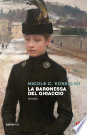 Nicole C. Vosseler — La baronessa del ghiaccio