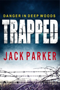 Jack Parker — Trapped