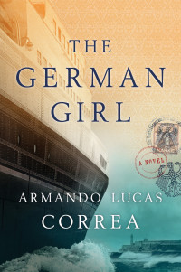 Correa, Armando Lucas — The German Girl