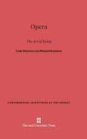 Linda Hutcheon, Michael Hutcheon — Opera : the art of dying