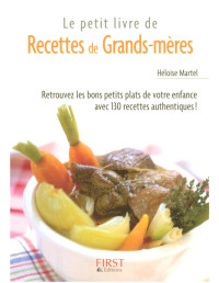 Héloïse Martel — Petit livre de - Recettes de grands-mères