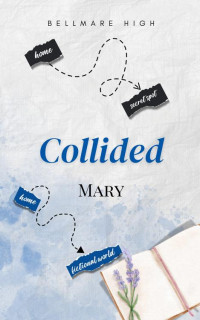 Mary Wyne — Collided