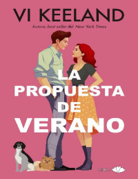 Vi Keeland — La propuesta de verano