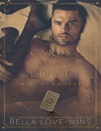 Bella Love-Wins [Love-Wins, Bella] — Cards of Love - Nine of Swords