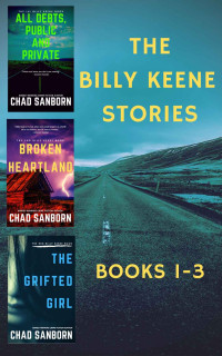 Chad Sanborn — Billy Keene Stories Box Set