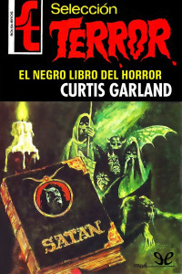 Curtis Garland — El negro libro del horror