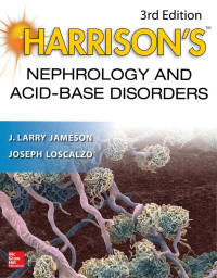 Kasper, Hauser & Jameson (Editors) — Harrison’s Nephrology and Acid-Base Disorders, 3rd edition