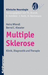 Heinz Wiendl;Bernd C. Kieseier; & Kieseier Bernd C. — Multiple Sklerose