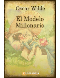 Oscar Wilde — El modelo millonario