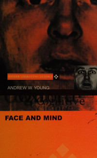 Young, Andrew W — Face and mind