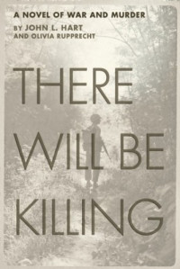 John Hart — There Will Be Killing
