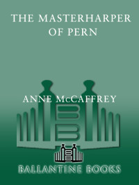 McCaffrey, Anne. — The Masterharper of Pern