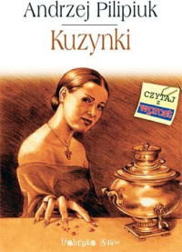 Andrzej Pilipiuk — Kuzynki