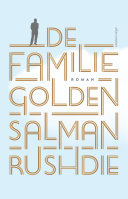 Salman Rushdie, Karina van Santen, Martine Vosmaer — De familie Golden