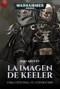 Dan Abnett — La imagen de Keeler