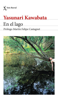 Yasunari Kawabata — En el lago. Edición 2024