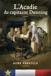 Verville, René — L’Acadie du capitaine Dunning