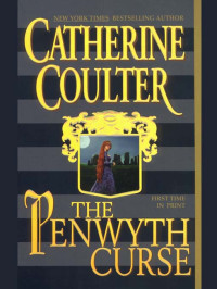 Catherine Coulter [Coulter, Catherine] — The Penwyth Curse