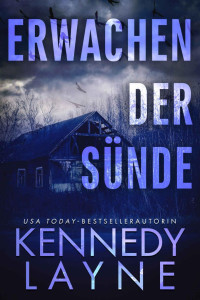 Kennedy Layne — Erwachen der Sünde (Hauch des Bösen 3)