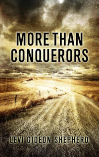 Levi Shepherd [Shepherd, Levi] — More Than Conquerors