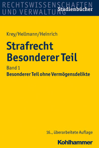 Volker Krey, Uwe Hellmann, Manfred Heinrich & Manfred Heinrich & Uwe Hellmann — Strafrecht Besonderer Teil