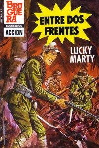 Lucky Marty — Entre dos frentes