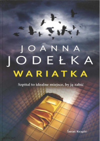 Joanna Jodełka — Wariatka