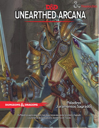 Wizards of the Coast — Unearthed Arcana - Paladino
