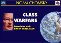 Noam Chomsky — Class Warfare