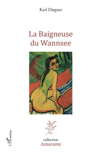 Karl Diegner [Diegner, Karl] — La Baigneuse du Wannsee