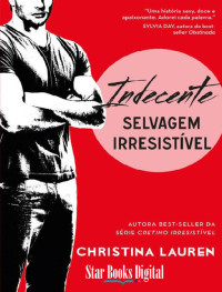 Christina Lauren — Indecente