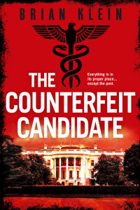 Brian Klein — The Counterfeit Candidate