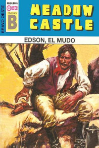 Meadow Castle — Edso el mudo