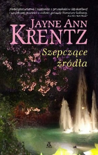 Jayne Ann Krentz — Szepcące źródła