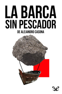 Alejandro Casona — La barca sin pescador