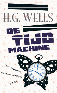 H.G. Wells — De tijdmachine