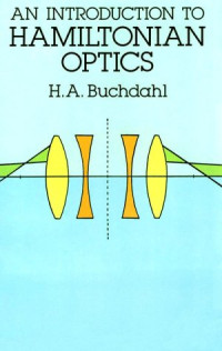 Hans Adolf Buchdahl — An introduction to Hamiltonian optics (incl. TOC)