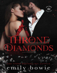 Emily Bowie — Throne of Diamonds: A mafia romance