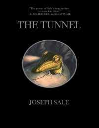 Joseph Sale — THE TUNNEL (The Illuminad Book 2)