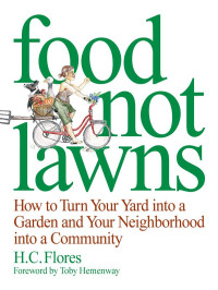 Heather Flores — Food Not Lawns