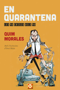 Quim Morales — En quarantena