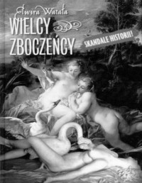 WATALA ELWIRA — Wielcy zboczency