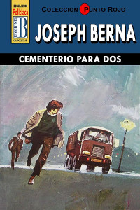 Joseph Berna — Cementerio para dos (2ª Ed.)