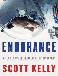 Scott Kelly — Endurance