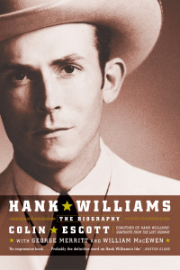 Colin Escott & George Merritt & William MacEwen — Hank Williams